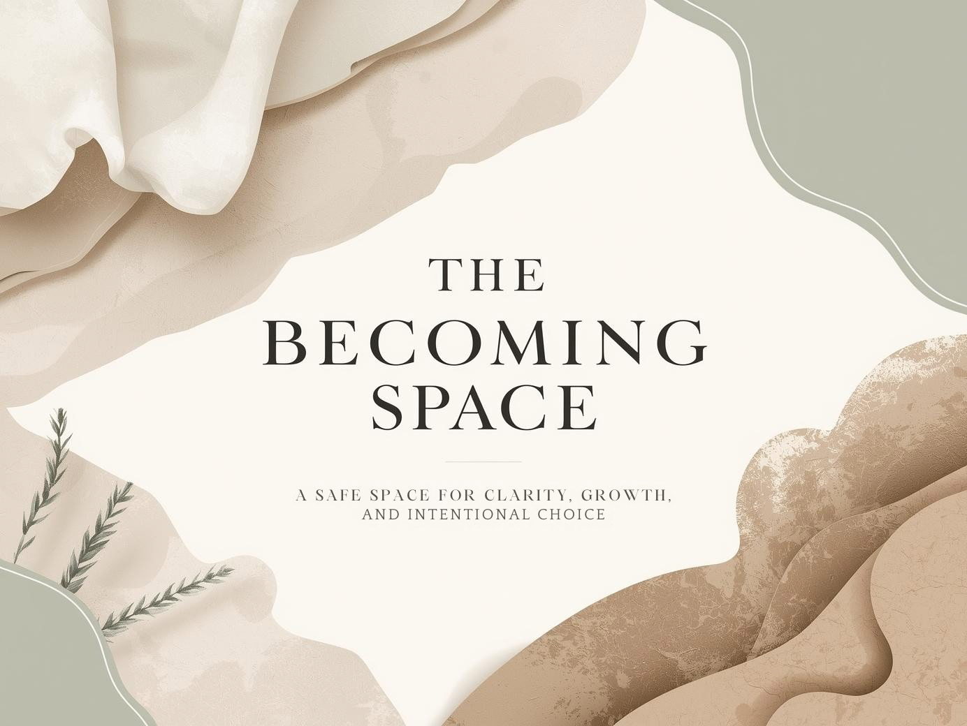 The Becoming Space