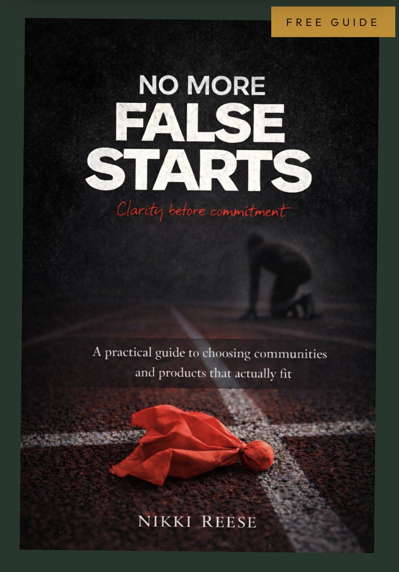No More False Starts